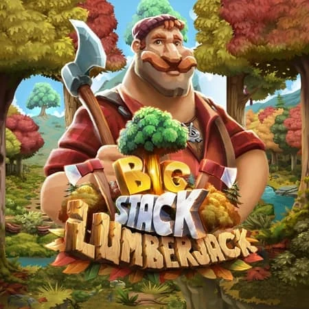 Big Stack Lumberjack